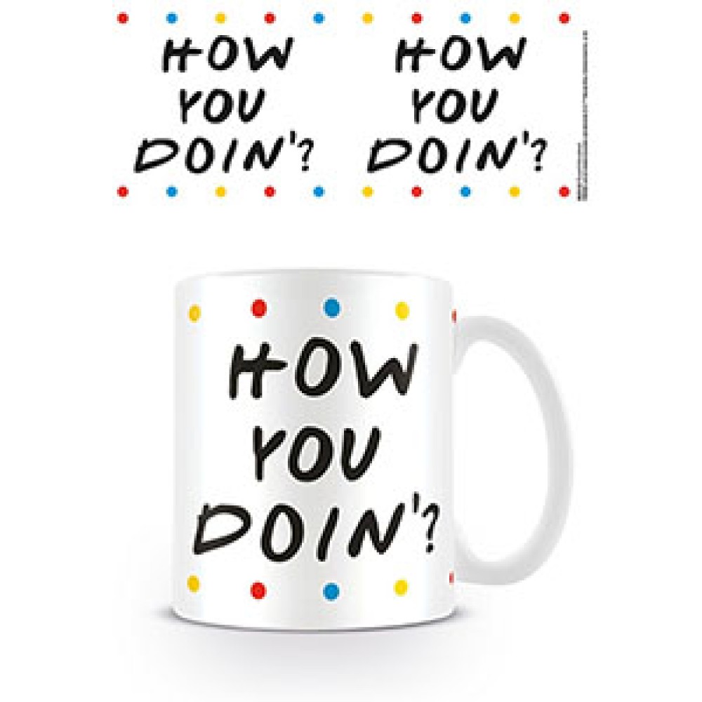 ספל חברים - 'HOW YOU DOIN ספל חברים - 'HOW YOU DOIN
